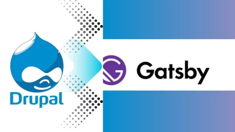 Drupal + Gatsby